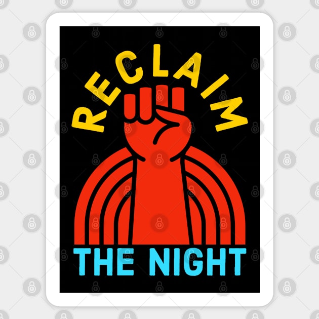 Reclaim The Night Sticker by Suzhi Q